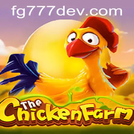 Exploring ChickenFarm: The Latest Sensation from fg777.dev