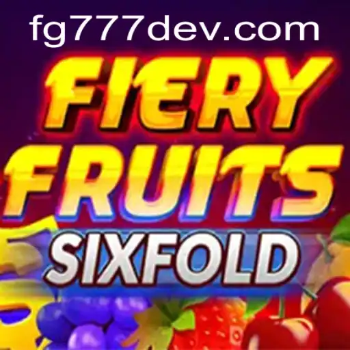 Exploring FieryFruitsSixFold: A Thrilling Gaming Experience