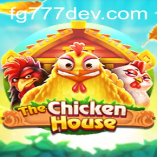 Exploring TheChickenHouse: A New Gaming Experience by fg777.dev